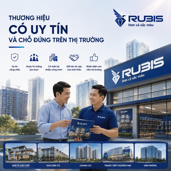 Hình ảnh minh họa thương hiệu Rubis uy tín trên thị trường khi mở đại lý sơn, với showroom Rubis, nhân viên tư vấn và các công trình nhà ở, khu dân cư, chung cư, trung tâm thương mại và văn phòng.